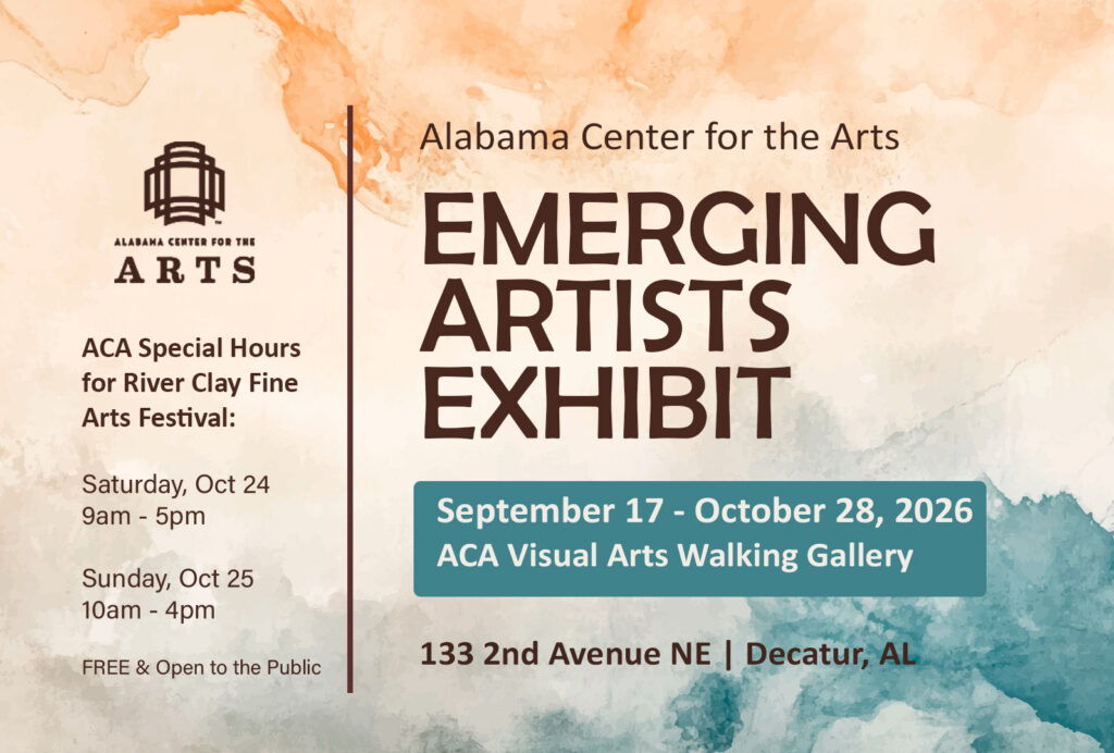 2026 Emerging Artists Exhibit - Alabama Center for the Arts